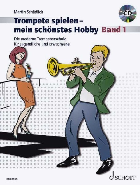 Trompete spielen - mein schönstes Hobby - Band 1