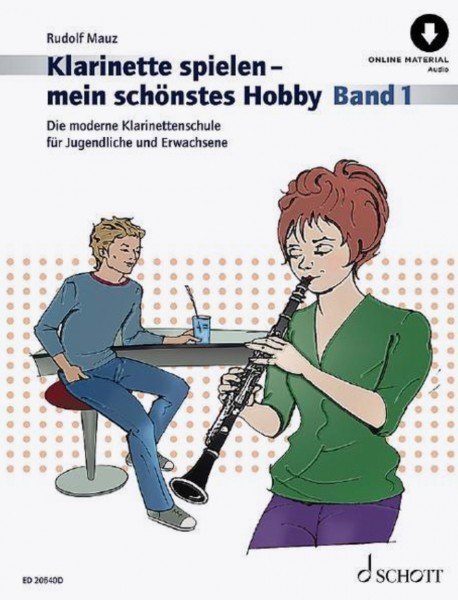 Klarinette spielen - mein schönstes Hobby - Band 1