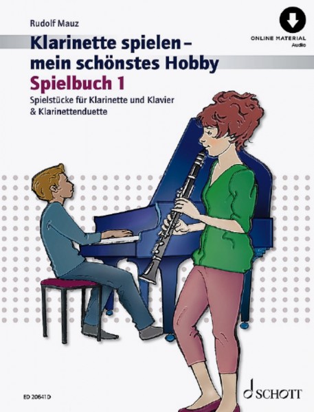 Klarinette spielen - Schönstes Hobby Spielbuch 1